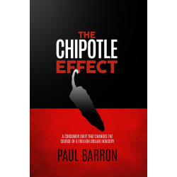 Эффект Chipotle: меняющийся ландшафт американского социального потребителя и влияние Fast Casual на будущее ресторанов - интернет-магазин КленМаркет.ру